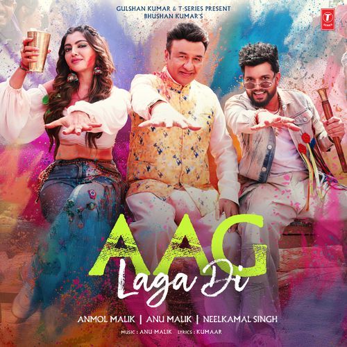 Aag Laga Di (Neelkamal Singh, Anu Malik, Anmol Malik) [ 2]
